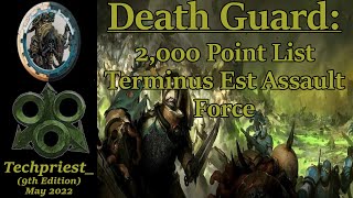 Death Guard 2000 Point Terminus Est List [upl. by Bounds]