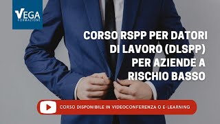 Corso RSPP per Datori di Lavoro DLSPP per Aziende a Rischio Basso [upl. by Ateikan]