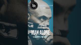 Man Alone  Podcast [upl. by Cahn]