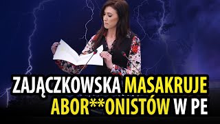 ZAJĄCZKOWSKA w PE MASAKRUJE LEWAKÓW I STAJE W OBRONIE ŻYCIA [upl. by Wilmar449]