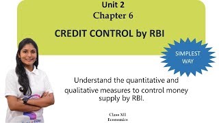 Credit Control by RBI Chapter 6 CBSE Class 12 MacroEconomics [upl. by Walley]