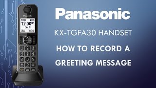 Panasonic  Telephones  Function  How to record a greeting message Models listed in Description [upl. by Hermosa]