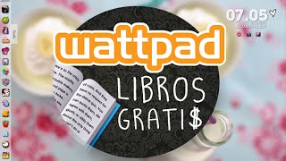 ☞Aplicación página para leer libros gratis ♡ Wattpad [upl. by Henke]