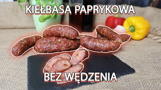 DOMOWA kiełbasa którą zrobisz w PIEKARNIKU [upl. by Ynattir]