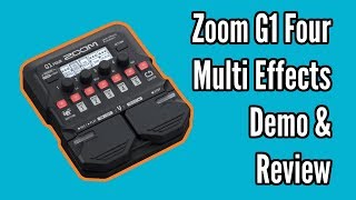 Zoom G1 Four Demo and Review [upl. by Paluas148]