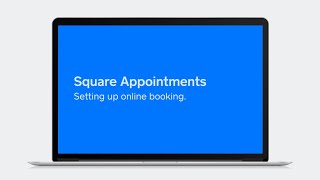 Set up online booking with Square Appointments [upl. by Ailalue]