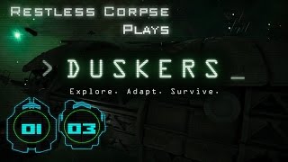 Lets Play DUSKERS  Series 1 Part 3  BUGGING OUT [upl. by Quick351]