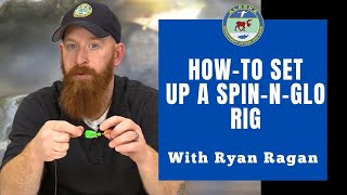 How to Set Up a SpinNGlo Rig [upl. by Eatnuahc241]