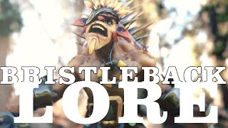 Dota 2  BRISTLEBACK HERO LORE [upl. by Abixah324]