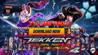 Tekken 7 Global Mod Season 4  Main Menu  Highly Compressed Ppsspp Download  430 MB  😱 [upl. by Ainoda]