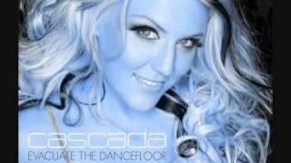 Cascada  Evacuate The Dancefloor HQ With Lyrics [upl. by Ynohtnaluap244]