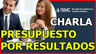 PRESUPUESTO POR RESULTADOS  ¿QUÉ ES Y CÓMO SE ELABORA [upl. by Bradwell303]