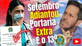 🔴Portaria de setembro adiantada publicação e Portaria Extra e o 13º do Piso Salarial da Enfermagem [upl. by Naget]