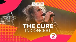 THE CURE  LIVE AT THE BBC  RADIO 2 IN CONCERT BBC 2024 [upl. by Bohlen780]