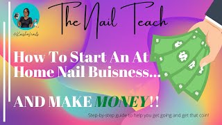 HOW TO START AT HOME NAIL BUSINESS  Beginner Nail Tech  Nail Vlog  The Nail Teach  KeishaNails [upl. by Chamkis]