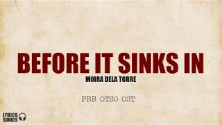 Moira Dela Torre  Before It Sinks In PBB Otso OST Lyrics [upl. by Anirual]