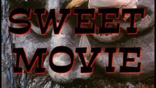 BLU REVUE 97 SWEET MOVIE 1974 by Dusan Makavejev  Extreme Forgotten 6 A Very Special Episode [upl. by Anaehs]