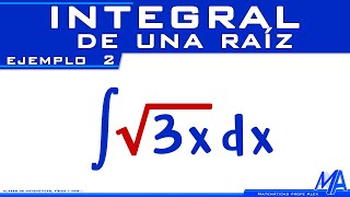 Integral de una raíz  Ejemplo 2 [upl. by Ahsikar]