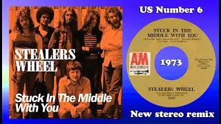 Stealers Wheel  Stuck In The Middle With You  2022 stereo remix [upl. by Kitrak]