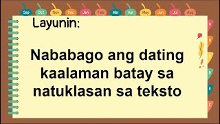 Nababago ang dating kaalaman batay natuklasan sa teksto [upl. by Oibesue]