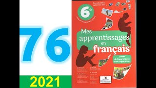 mes apprentissages en français 6 eme année primaire page 76 77 [upl. by Airamat]