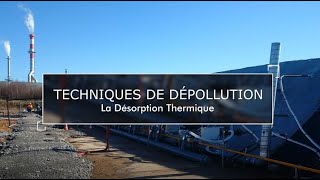 Techniques de dépollution  Désorption Thermique [upl. by Atrebor]