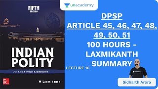 L16 DPSP  ARTICLE 45 46 47 48 49 50 51  100 Hours  Laxmikanth Summary  UPSC [upl. by Barrington302]