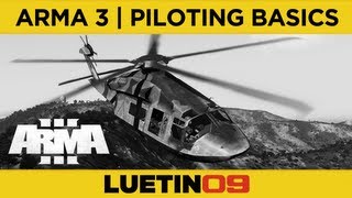 ARMA 3  PilotHelicopter Basic Beginners Guide [upl. by Adonis]