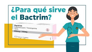 Bactrim ¿Para qué sirve 💊  Suspensión y Tabletas [upl. by Stilu]