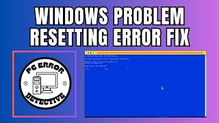 How to Fix There Was a Problem Resetting This PC Error On Windows 10 [upl. by Ardeth239]