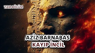 Aziz Barnabas Ve Kayıp İncili [upl. by Yseult]