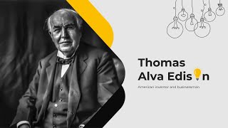 Thomas Alva Edison PowerPoint Presentation [upl. by Miksen]