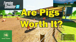 FS22 Pigs Worth It on Farming Simulator 22 [upl. by Yasmeen]