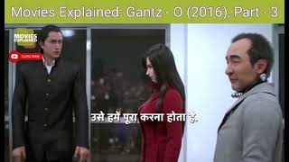 Movies Explained Gantz  O 2016 Part  3 [upl. by Inaflahk]