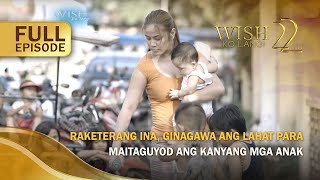 Raketerang ina ginagawa ang lahat para maitaguyod ang kanyang mga anak  Wish Ko Lang [upl. by Stephania]