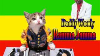 Daddy Woody  ramma jamma [upl. by Tom]