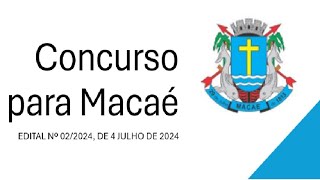 Concurso para Macaé 2024 [upl. by Aneloaup]