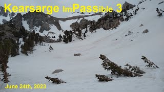 Kearsarge Impassible 3 [upl. by Noissap]