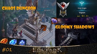 Lost Ark  Gloomy Shadows Chaos Dungeon [upl. by Shanney]