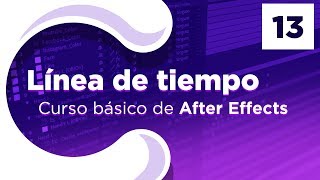 Línea de tiempo en After Effects  13 [upl. by Yetnruoc]