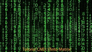 Tutorial CMD Efeito Matrix [upl. by Kermie328]