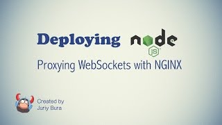 Proxying WebSockets with NGINX [upl. by Ettebab]