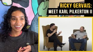 Ricky Gervais quotMeet Karl Pilkington IIquot  reaction [upl. by Lorou40]