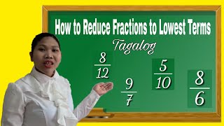 REDUCING FRACTIONS TO LOWEST TERMS AND SIMPLIFYING FRACTIONS [upl. by Namharludba]