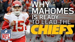 Why Patrick Mahomes is Ready to be the Starting QB in Kansas City  Film Review  NFL Network [upl. by Lavena974]