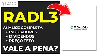 RAIA DROGASIL  RD SAÚDE  RADL3  VALE A PENA ANÁLISE COMPLETA CLARA E OBJETIVA DA AÇÃO [upl. by Rhodes]