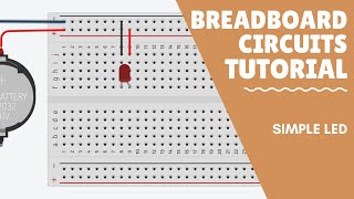 Breadboard Circuit Tutorial  Simple LED [upl. by Hasty391]