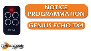 Comment programmer votre télécommande de portail GENIUS ECHO TX4 [upl. by Einatsed]