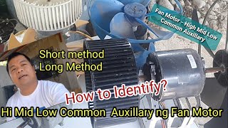 How to determine Fan Motors High Mid Low Common and Auxillary [upl. by Eirehs]