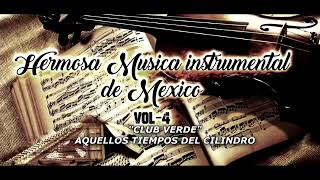 HERMOSA MUSICA INSTRUMENTAL DE MEXICO VOL410 EXITOS LIGADITOS VARIOS ARTISTAS [upl. by Nomi]